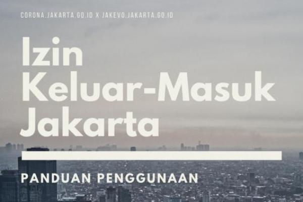 Mau Keluar-Masuk Jakarta, Kantongi Surat Ini Dulu